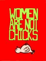 Women Are Not Chicks